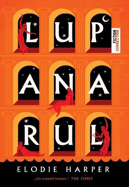 Lupanarul (Vol. 1) - Elodie Harper - Trei