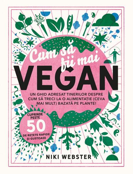 Cum să fii mai vegan - Niki Webster - Prestige