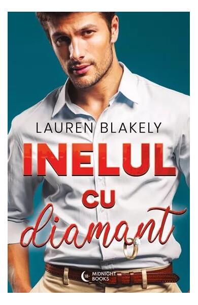 Inelul cu diamant (Vol. 1) - Lauren Blakely - Midnight books