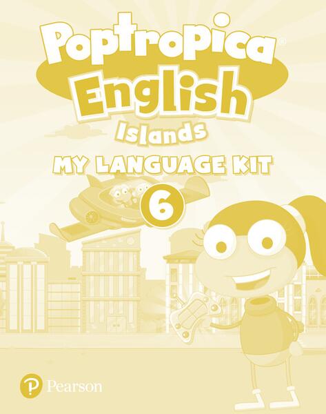 Poptropica English Islands 6, Activity Book + My Language Kit (A2+) - Magdalena Custodio, Oscar Ruiz - Pearson