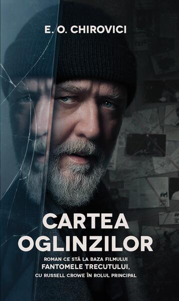 Cartea oglinzilor (Ediție tie-in) - Eugen Ovidiu Chirovici