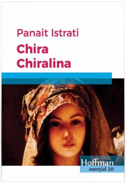 Chira Chiralina - Panait Istrati - Hoffman