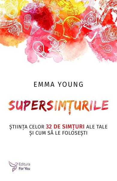 Supersimțurile - Emma Young - For You
