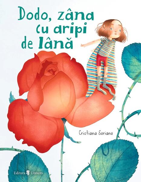 Dodo, zâna cu aripi de lână - Cristiana Soriano - Univers