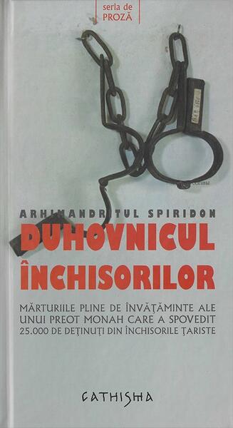 Duhovnicul închisorilor - Spiridon Kislykov - Cathisma