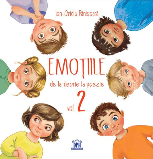 Emoțiile - de la teorie la poezie (Vol. 2) - Ion-Ovidiu Pânişoară - Didactica Publishing House