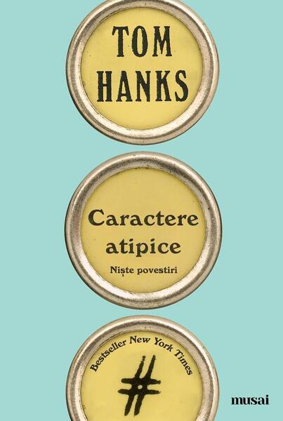 Caractere atipice - Tom Hanks - Art