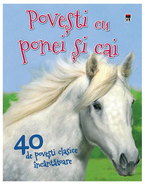 Povești cu ponei și cai - Vic Parker - RAO