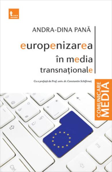 Europenizarea în media transnaţionale - Andra-Dina Pană - Tritonic