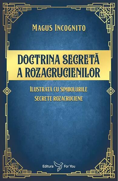 Doctrina secretă a rozacrucienilor - For You