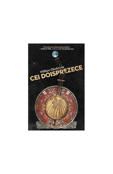 Cei dosiprezece - William Gladstone - Curtea Veche