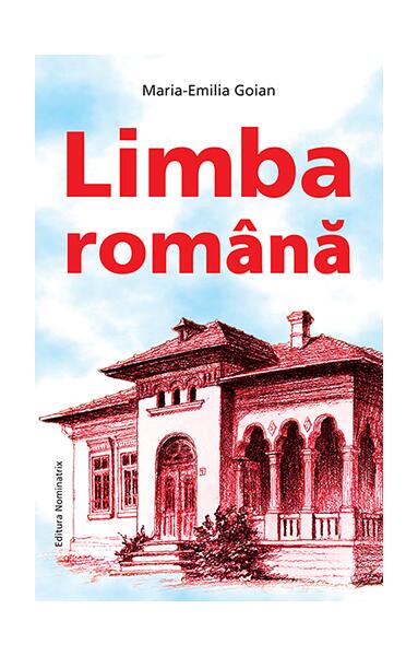 Limba română - Maria Emilia Goian - Nominatrix