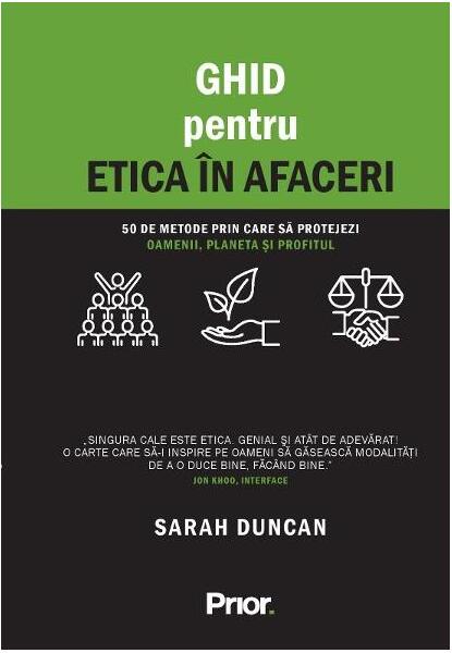 Ghid pentru etica în afaceri - Sarah Duncan - Prior