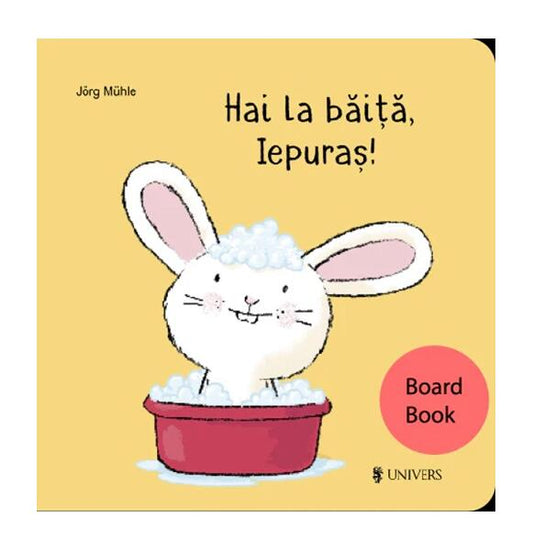 Hai la baita, Iepuras! - Board book - Jörg Mühle - Univers