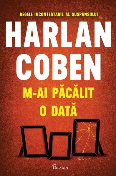M-ai păcălit o dată - Paladin