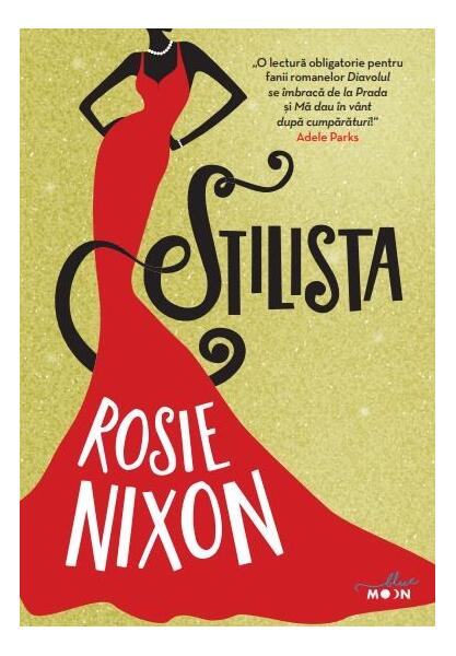 Stilista - Rosie Nixon - Litera