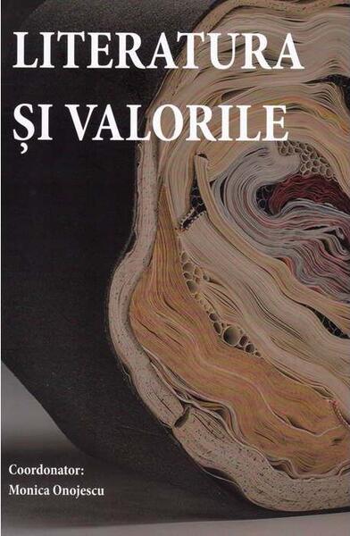 Literatura și valorile - Monica Onojescu - Art