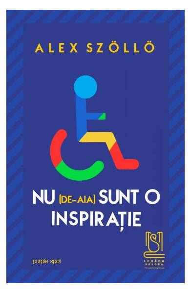 Nu (de-aia) sunt o inspirație - Paperback brosat - Lebăda Neagră