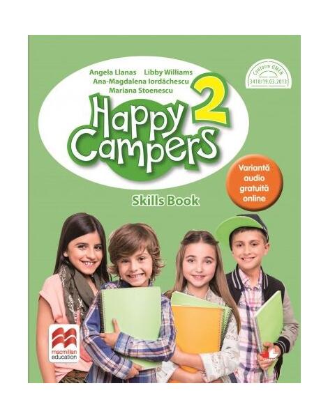 Happy Campers. Skills Book - clasa a II-a - Ana-Magdalena Iordăchescu, Angela Lanas, Libby Williams, Maria Stoenescu - Litera