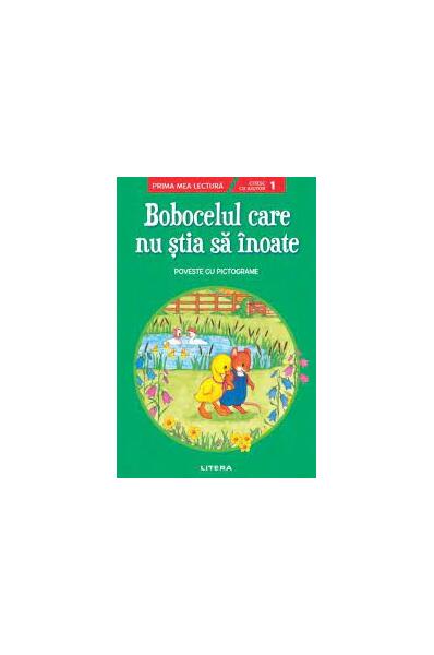 Bobocelul care nu știa să înoate. Poveste cu pictograme. Citesc cu ajutor (Nivelul 1) - Litera