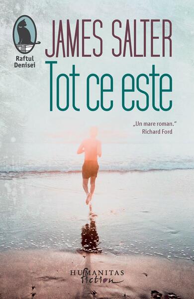 Tot ce este - James Salter - Humanitas Fiction