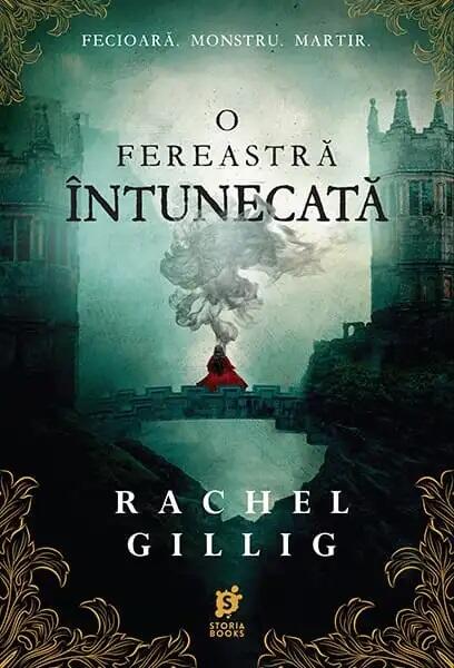 O fereastră întunecată (Vol. 1) - Rachel Gillig - Storia Books