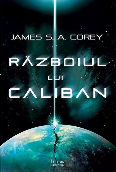 Războiul lui Caliban (Vol.2) - James Corey - Paladin