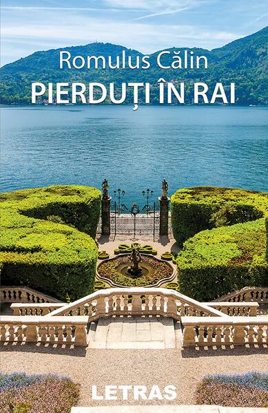 Pierduți în Rai - Romulus Călin - Letras