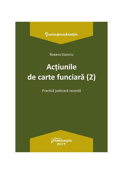 Acțiunile de carte funciară - Roxana Stanciu