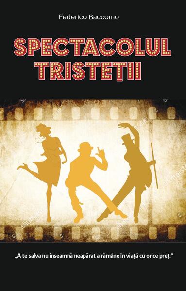 Spectacolul tristeții - Federico Baccomo - RAO