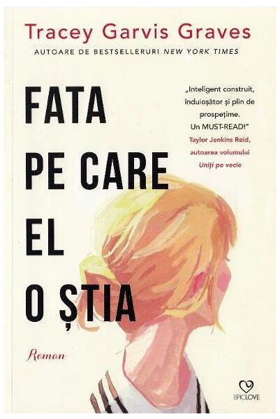 Fata pe care el o știa - Paperback brosat - Raluca Furtună - Epica Publishing