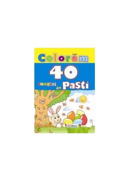 Colorăm. 40 de imagini de Paști - Erc Press