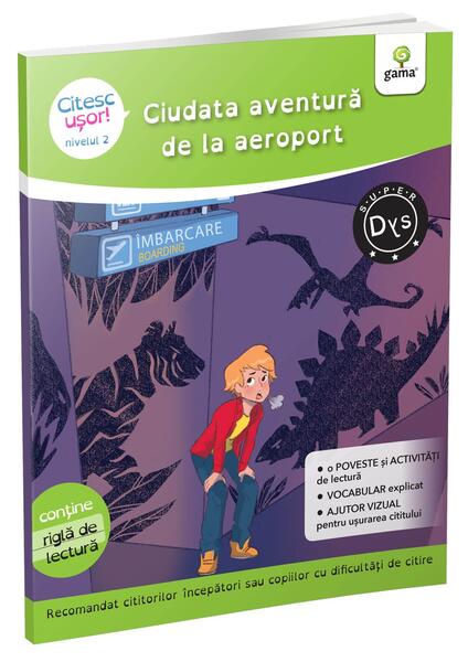 Ciudata aventură de la aeroport (Citesc ușor, Nivel 2) - Evelyne Barge, Marco Overzee - Gama