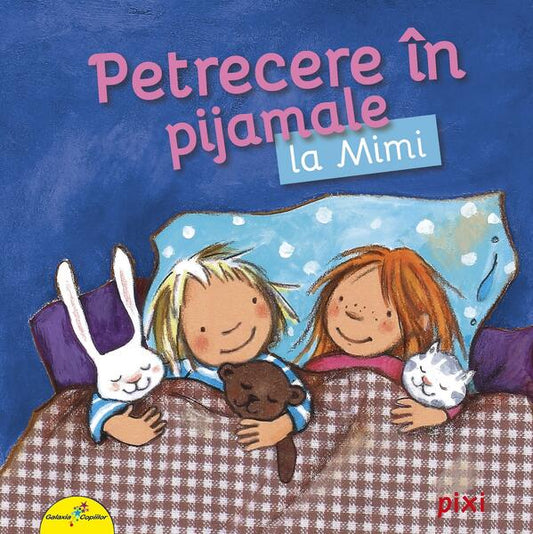 PIXI. Petrecere în pijamale la Mimi - Galaxia Copiilor