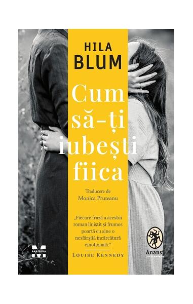 Cum să-ți iubești fiica - Paperback brosat - Pandora M