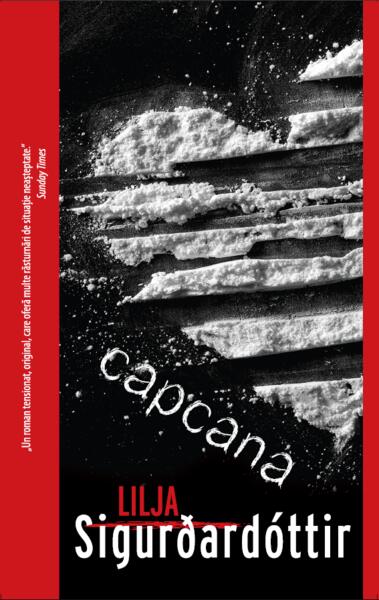 Capcana - Lilja Sigurðardóttir - Crime Scene Press