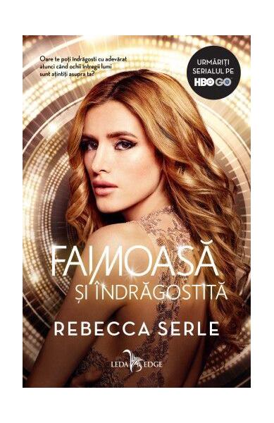 Faimoasă și îndrăgostită (Vol. 1) - Paperback brosat - Rebecca Serle - Leda