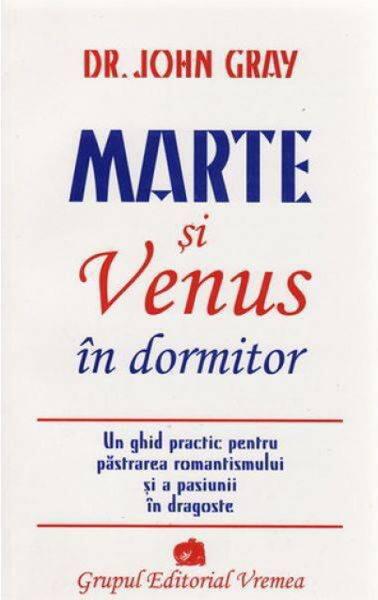 Marte şi Venus în dormitor - John Gray - Vremea