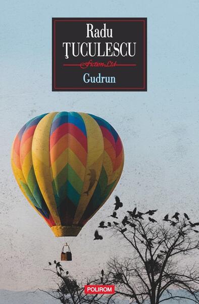 Gudrun - Radu Țuculescu - Polirom
