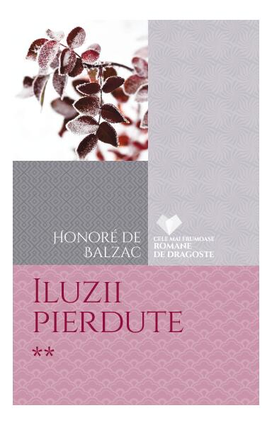 Iluzii pierdute (Vol. 2) - Honoré de Balzac - Litera