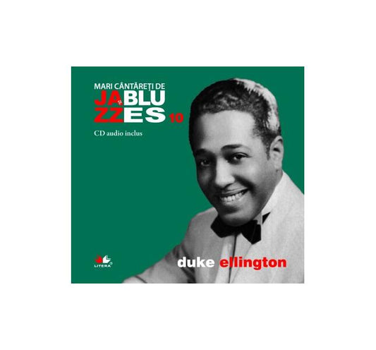 Duke Ellington. Mari cântăreți de jazz și blues (Vol. 10) - Board book - Duke  Ellington - Litera
