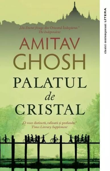 Palatul de Cristal - Amitav Ghosh - Litera