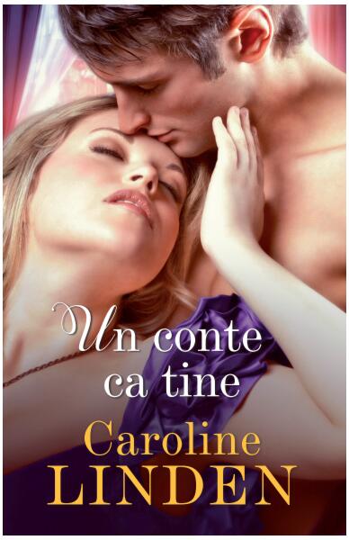 Un conte ca tine - Caroline Linden - Litera