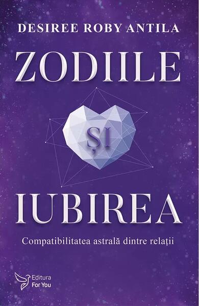 Zodiile și iubirea - For You