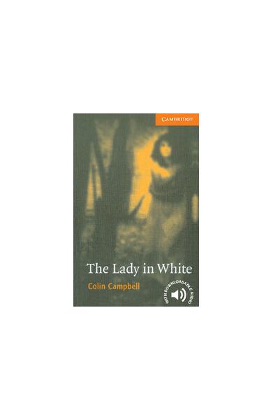 The Lady in White Level 4 - Colin Campbell - Cambridge
