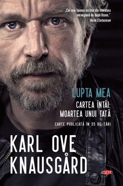 Lupta mea. Cartea întâi: Moartea unui tată (Carte pentru toți) - Karl Ove Knausgård - Litera
