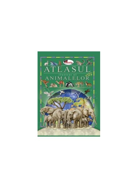 Atlasul ilustrat al animalelor - Eleonora Barsotti