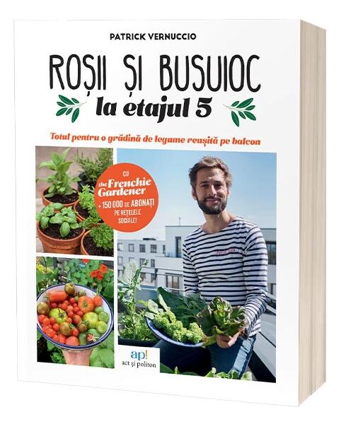 Roșii & busuioc la etajul 5 - Act și Politon