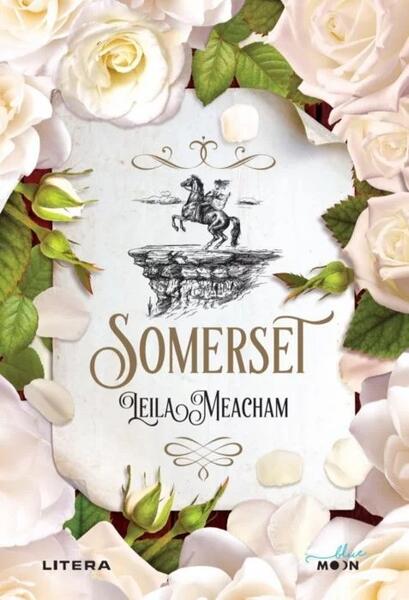 Somerset - Leila Meacham - Litera