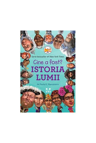 Cine a fost? Istoria lumii - Pandora M